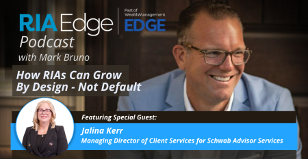 Schwab’s Jalina Kerr RIA Edge Podcast